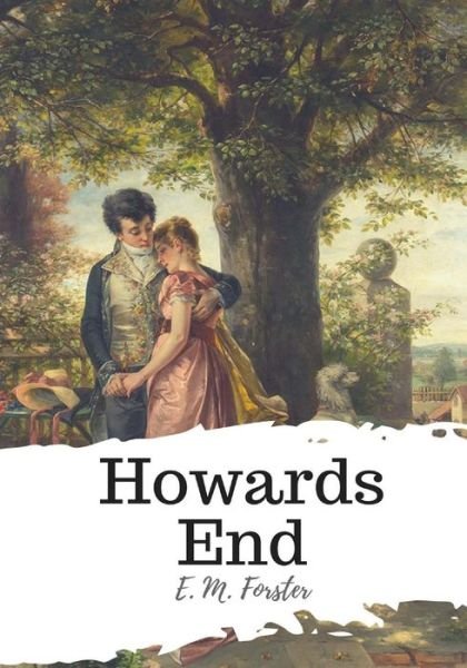 Cover for E M Forster · Howards End (Taschenbuch) (2018)