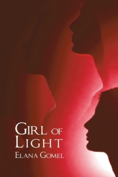 Cover for Elana Gomel · Girl of Light (Paperback Book) (2022)