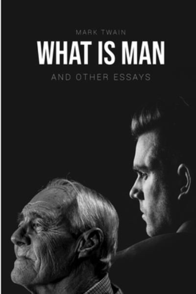 Cover for Mark Twain · What Is Man? (Paperback Bog) (2019)