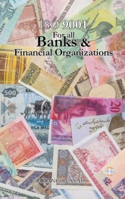 Cover for Jahangir Asadi · ISO 9001 for all Banks and Financial Organizations (Gebundenes Buch) (2022)
