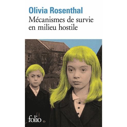 Cover for Olivia Rosenthal · Mecanismes de survie en milieu hostile (Paperback Book) (2016)