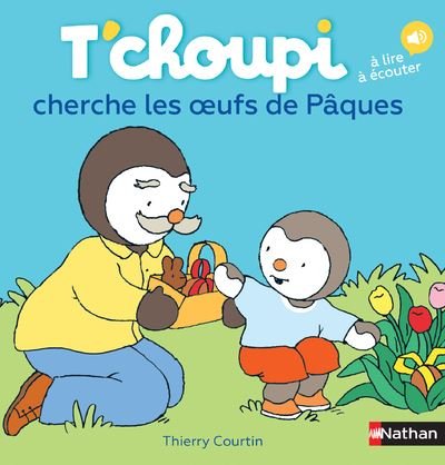 Cover for Thierry Courtin · T'choupi: T'choupi cherche les oeufs de Paques (Hardcover Book) (2017)