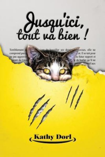 Cover for Kathy Dorl · Jusqu'ici, tout va bien ! (Pocketbok) (2017)