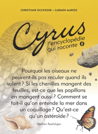 Cyrus 8 - Christiane Duchesne - Books - Quebec Amerique - 9782764433287 - November 1, 2017