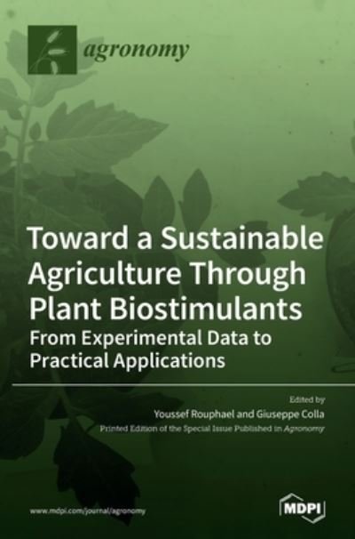 Cover for Youssef Rouphael · Toward a Sustainable Agriculture Through Plant Biostimulants (Hardcover Book) (2021)