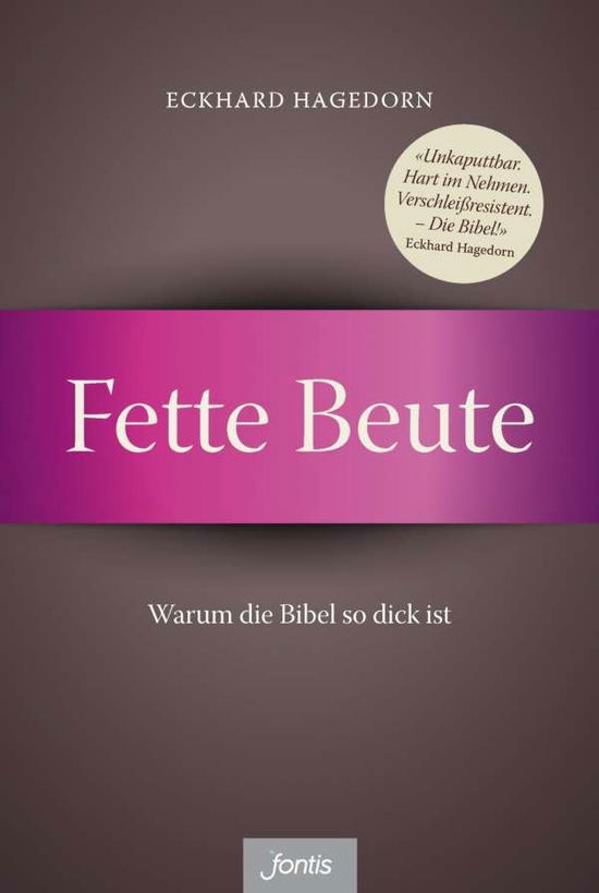 Cover for Hagedorn · Fette Beute (Buch)