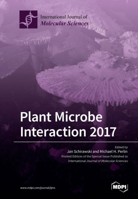 Cover for Jan Schirawski · Plant Microbe Interaction 2017 (Pocketbok) (2018)