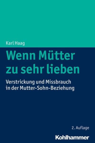 Cover for Haag · Wenn Mütter zu sehr lieben (Book) (2015)
