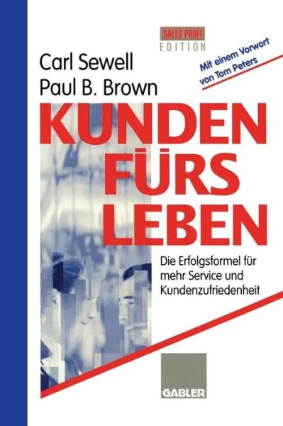 Cover for Paul B. Brown · Kunden furs Leben (Pocketbok) [Softcover reprint of the original 1st ed. 1996 edition] (2012)