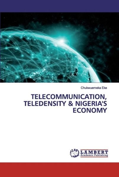 Telecommunication, Teledensity & Ni - Eke - Books -  - 9783330329287 - May 6, 2020