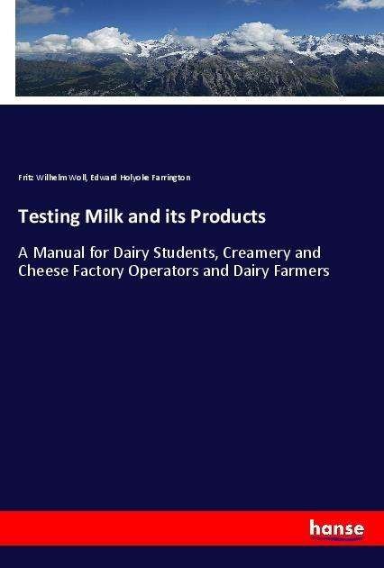 Cover for Woll · Testing Milk and its Products (Book)