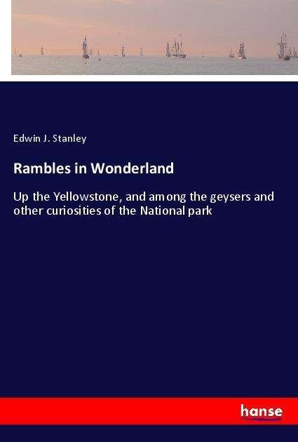 Cover for Stanley · Rambles in Wonderland (Book)