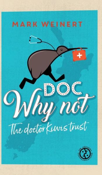 Doc Why Not - Mark Weinert - Books - tredition GmbH - 9783347303287 - May 3, 2021