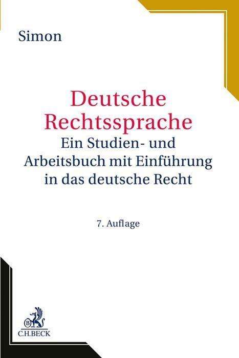 Deutsche Rechtssprache - Simon - Livres -  - 9783406758287 - 