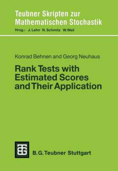 Cover for Konrad Behnen · Rank Tests with Estimated Scores and Their Applications (Paperback Book) [German, 1989 edition] (1989)