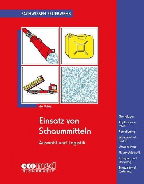 Cover for Vries · Einsatz von Schaummitteln (Bog)