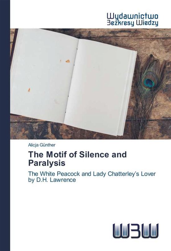Cover for Günther · The Motif of Silence and Paraly (Book)
