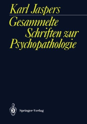 Cover for Karl Jaspers · Gesammelte Schriften zur Psychopathologie (Paperback Book) [Softcover reprint of the original 1st ed. 1990 edition] (2011)