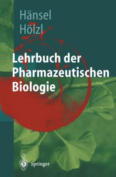 Cover for T Dingermann · Lehrbuch Der Pharmazeutischen Biologie: Ein Lehrbuch Fur Studenten Der Pharmazie Im Zweiten Ausbildungsabschnitt (Paperback Bog) (2011)