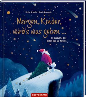 Cover for Erwin Grosche · Morgen Kinder wird's was geben ... (Hardcover Book) (2020)