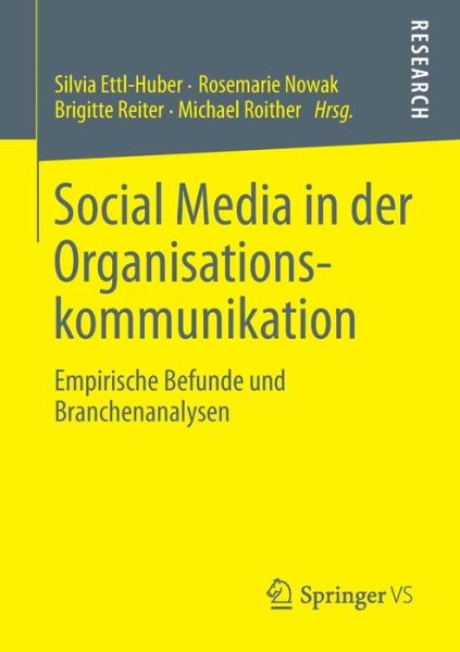 Cover for Silvia Ettl-huber · Social Media in Der Organisationskommunikation: Empirische Befunde Und Branchenanalysen (Paperback Book) [2013 edition] (2013)