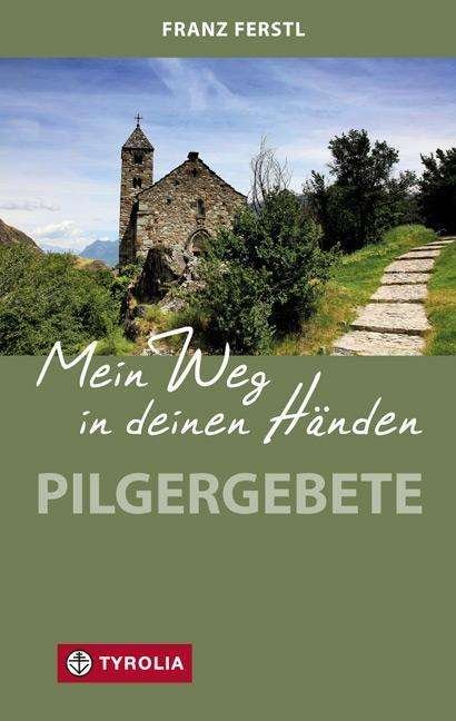 Cover for Ferstl · Mein Weg in deinen Händen (Bog)