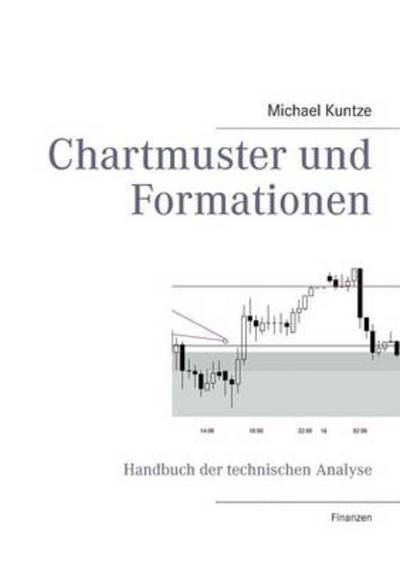 Cover for Michael Kuntze · Chartmuster Und Formationen (Paperback Book) [German edition] (2013)