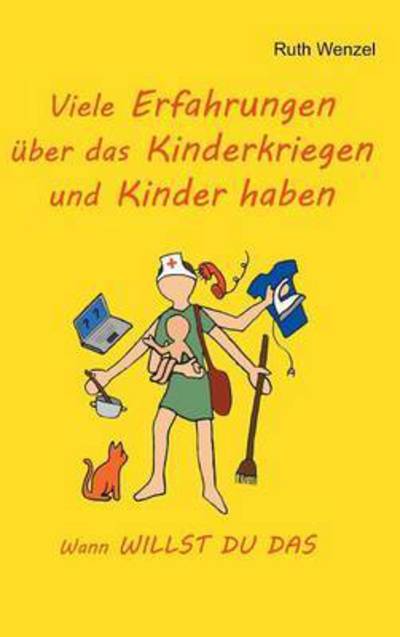 Cover for Wenzel · Viele Erfahrungen über das Kinde (Book) (2016)