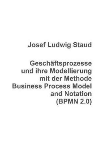 Cover for Staud · Geschäftsprozesse und ihre Modell (Book) (2017)