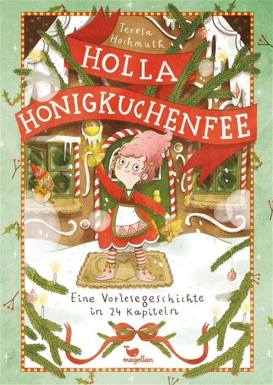 Cover for Teresa Hochmuth · Holla Honigkuchenfee (Hardcover Book) (2021)