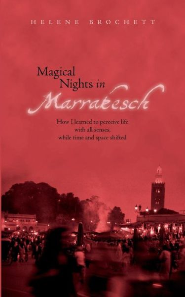 Cover for Helene Brochett · Magical Nights in Marrakesh (Paperback Book) (2014)
