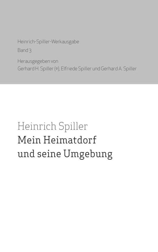 Cover for Spiller · Mein Heimatdorf und seine Umgeb (Buch)