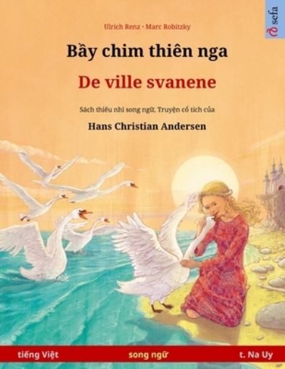 Cover for Ulrich Renz · B?y chim thien nga - De ville svanene (ti?ng Vi?t - ti?ng Na Uy) (Pocketbok) (2023)