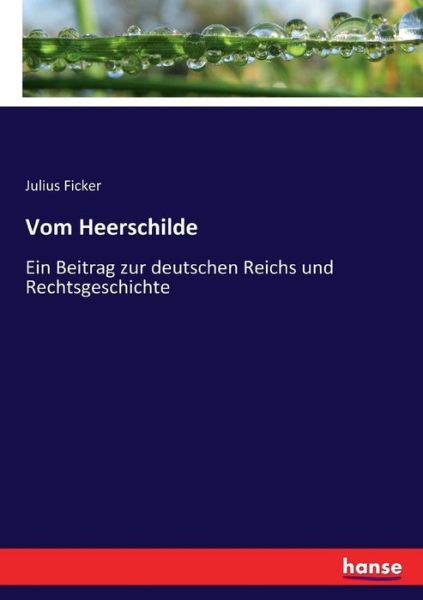 Cover for Ficker · Vom Heerschilde (Buch) (2017)