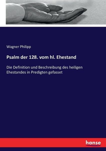 Cover for Philipp · Psalm der 128. vom hl. Ehestand (Bog) (2017)