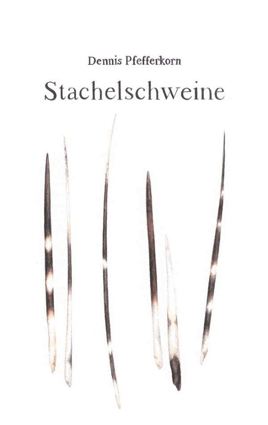 Cover for Pfefferkorn · Stachelschweine (Book)