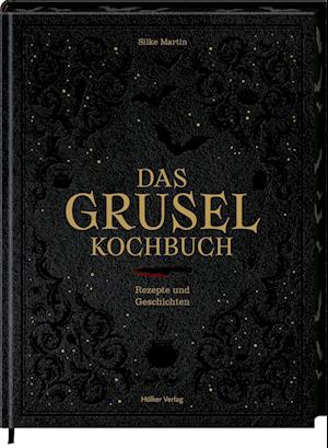 Cover for Silke Martin · Das Gruselkochbuch (Book) (2024)