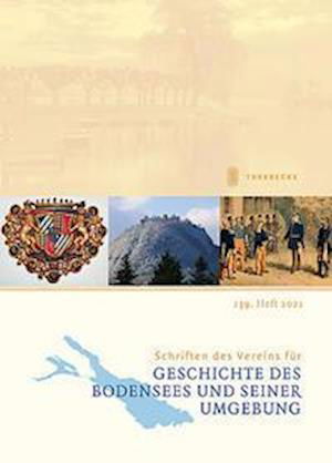 Cover for Thorbecke Jan Verlag · Schriften des Vereins für Geschichte des Bodensees und seiner Umgebung (Hardcover bog) (2021)