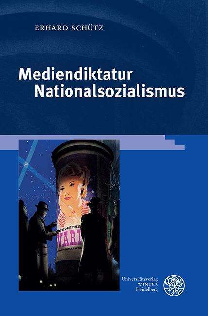 Cover for Schütz · Mediendiktatur Nationalsozialism (Bok) (2019)