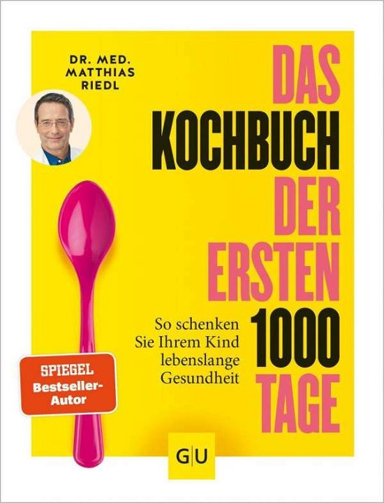 Cover for Riedl · Das Kochbuch der ersten 1.000 Tag (Bog)