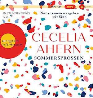 Sommersprossen - Nur zusammen ergeben wir Sinn - Cecelia Ahern - Lydbok - Argon - 9783839897287 - 14. desember 2022