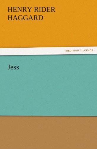 Cover for Henry Rider Haggard · Jess (Tredition Classics) (Paperback Book) (2011)