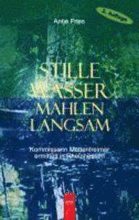 Cover for Fries · Stille Wasser mahlen langsam (Book)