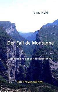 Cover for Hold · Der Fall de Montagne (Buch)