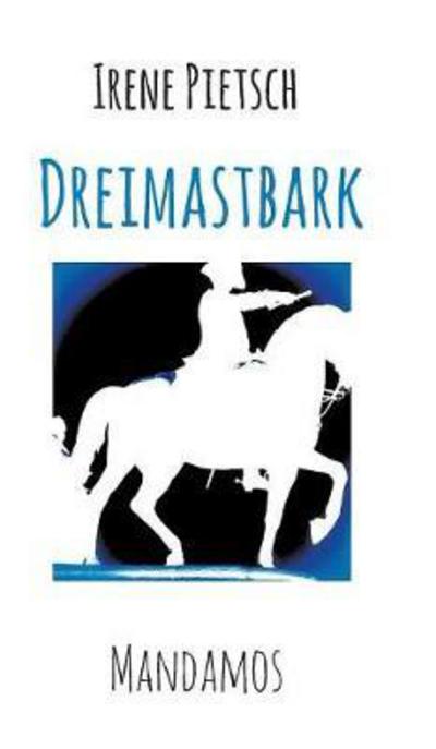 Cover for Pietsch · Dreimastbark Robbenklasse (Book) (2017)