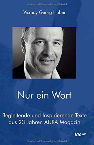 Cover for Georg Huber · Nur Ein Wort (Hardcover Book) [German edition] (2014)