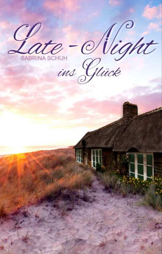 Cover for Schuh · Late-Night ins Glück (Book)