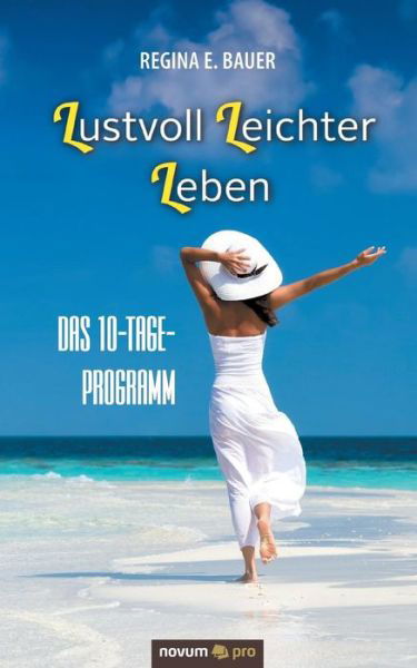 Cover for Bauer · Lustvoll Leichter Leben (Book) (2019)