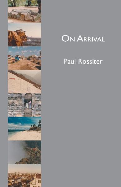 Cover for Paul Rossiter · On Arrival (Paperback Book) (2019)