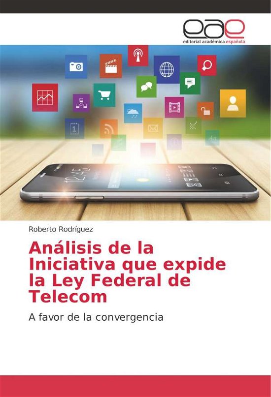 Cover for Rodríguez · Análisis de la Iniciativa que (Bog)